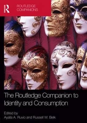 The Routledge Companion to Identity and Consumption - 