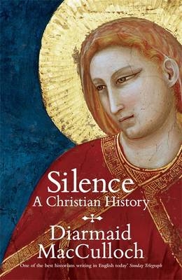 Silence -  Diarmaid MacCulloch