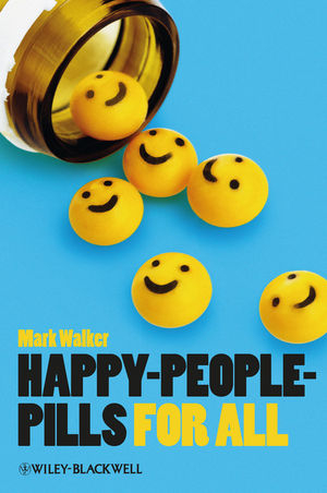 Happy-People-Pills For All -  Mark Walker