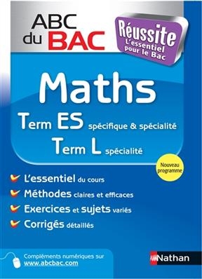 Maths terminale ES spécifique & spécialité, terminale L spécialité : programme 2012 - Gilles Mora, Florent Lebreton