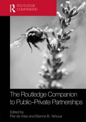 The Routledge Companion to Public-Private Partnerships - 