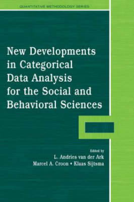 New Developments in Categorical Data Analysis for the Social and Behavioral Sciences - 