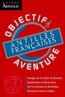 Les Antilles françaises - Jean-Pierre Jardel