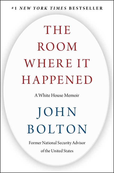 The Room Where It Happened - John Bolton