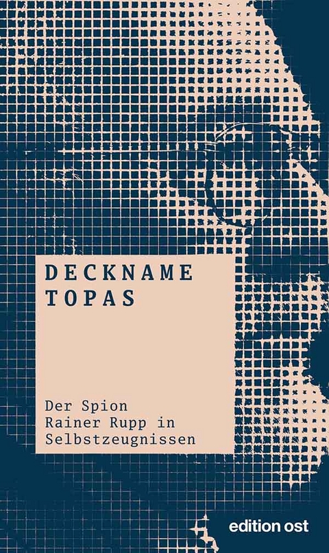 Deckname Topas - Karl Rehbaum, Klaus Eichner