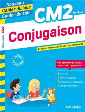 Conjugaison CM2, 10-11 ans - Bernard Séménadisse