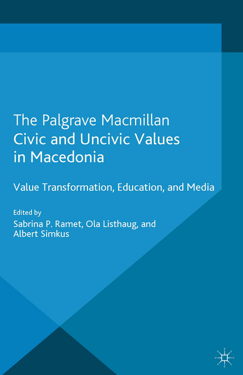 Civic and Uncivic Values in Macedonia - Sabrina P. Ramet