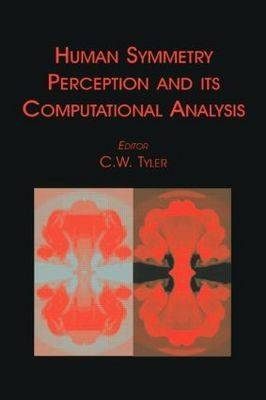 Human Symmetry Perception and Its Computational Analysis -  Christopher W. Tyler