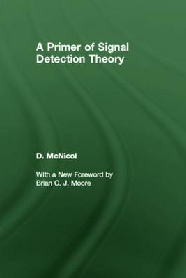 Primer of Signal Detection Theory -  Don McNicol