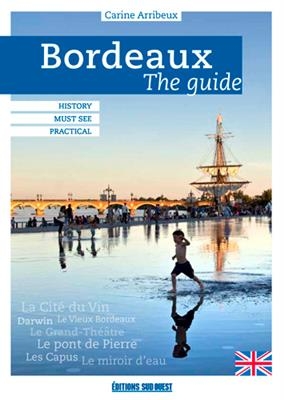 BORDEAUX  THE GUIDE -  xxx