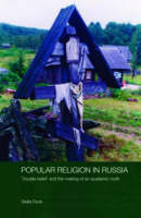 Popular Religion in Russia - UK) Rock Stella (The Open University