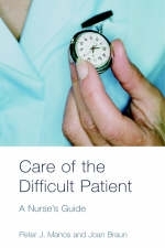 Care of the Difficult Patient -  Joan Braun,  Peter Manos