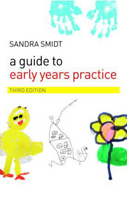 Guide to Early Years Practice -  Sandra Smidt