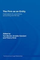 The Firm as an Entity -  Yuri Biondi,  Arnaldo Canziani,  Thierry Kirat