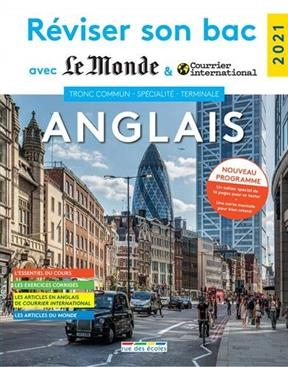 Anglais tronc commun, spécialité, terminale : nouveau programme : 2021