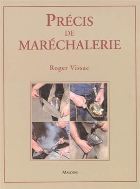 Précis de maréchalerie - Roger Vissac