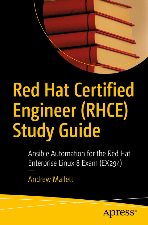 Red Hat Certified Engineer (RHCE) Study Guide - Andrew Mallett