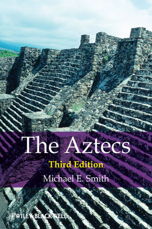 The Aztecs - Michael E. Smith