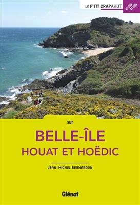 Sur Belle-Ile, Houat et Hoëdic - Jean-Michel Bernardon