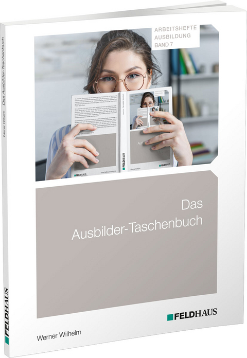 Das Ausbilder-Taschenbuch - Werner Wilhelm