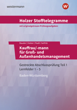 Holzer Stofftelegramme Kauffrau/-mann für Groß- und Außenhandelsmanagement - Bauder, Markus; Holzer, Volker; Paaß, Thomas; Seifritz, Christian