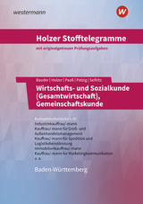 Holzer Stofftelegramme Baden-Württemberg – Wirtschafts- und Sozialkunde (Gesamtwirtschaft), Gemeinschaftskunde - Markus Bauder, Volker Holzer, Thomas Paaß, Ulrich Patzig, Christian Seifritz