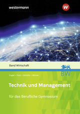 Technik und Management - Hans-Peter Engler, Wolfgang Ulshöfer, Anton Wörner, Theo Feist