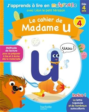 Le cahier de madame u : niveau 4 : dès 4 ans