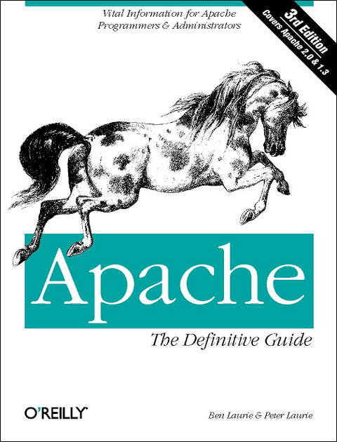 Apache: The Definitive Guide -  Ben Laurie,  Peter Laurie