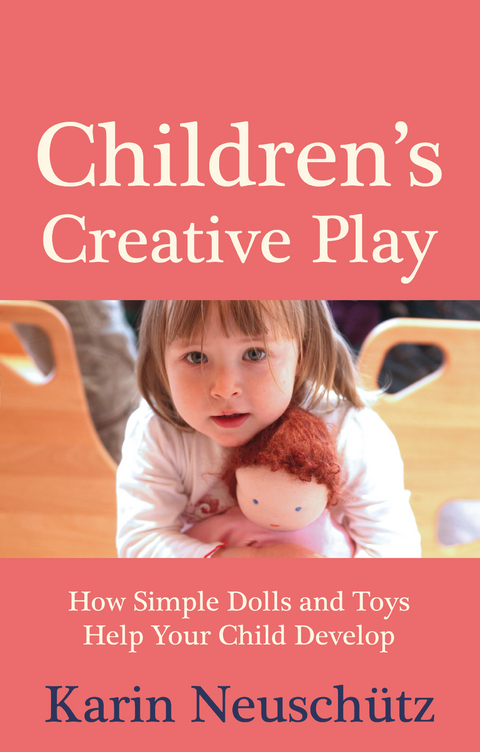 Children's Creative Play - Karin Neuschütz