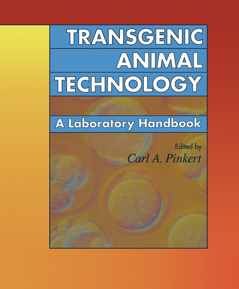 Transgenic Animal Technology - 