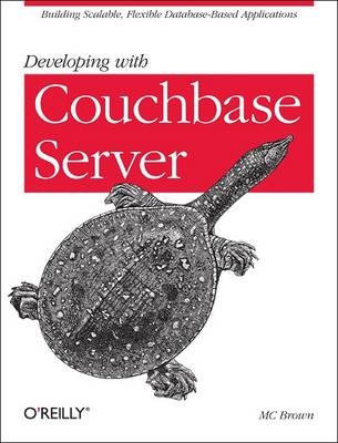 Developing with Couchbase Server -  MC Brown