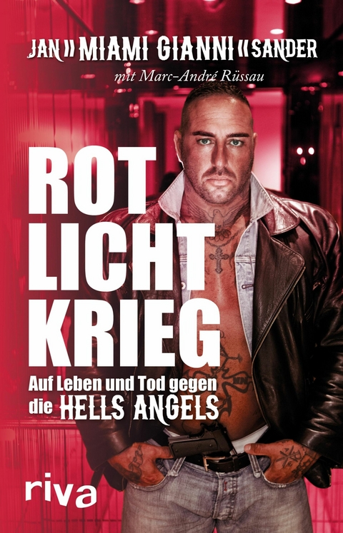 Rotlichtkrieg - Gianni Sander, Marc-André Rüssau