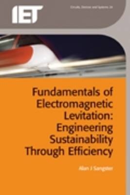 Fundamentals of Electromagnetic Levitation -  Alan J. Sangster