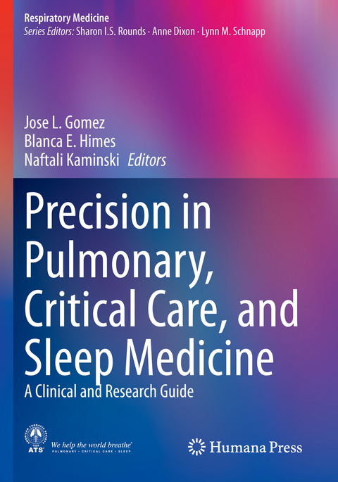 Precision in Pulmonary, Critical Care, and Sleep Medicine - 