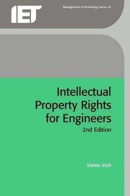 Intellectual Property Rights for Engineers -  Vivien