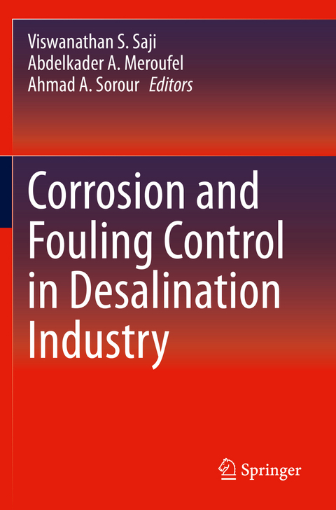 Corrosion and Fouling Control in Desalination Industry - 