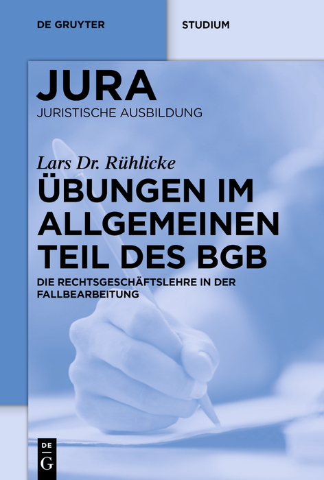 Übungen im Allgemeinen Teil des BGB - Lars Rühlicke