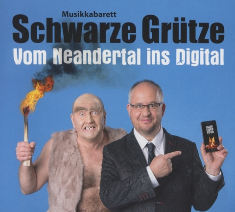 Vom Neandertal ins Digital - Grütze Schwarze