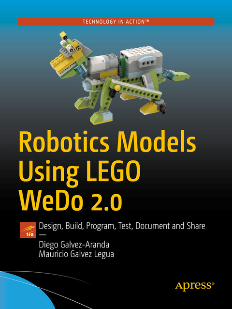 Robotics Models Using LEGO WeDo 2.0 - Diego Galvez-Aranda, Mauricio Galvez Legua