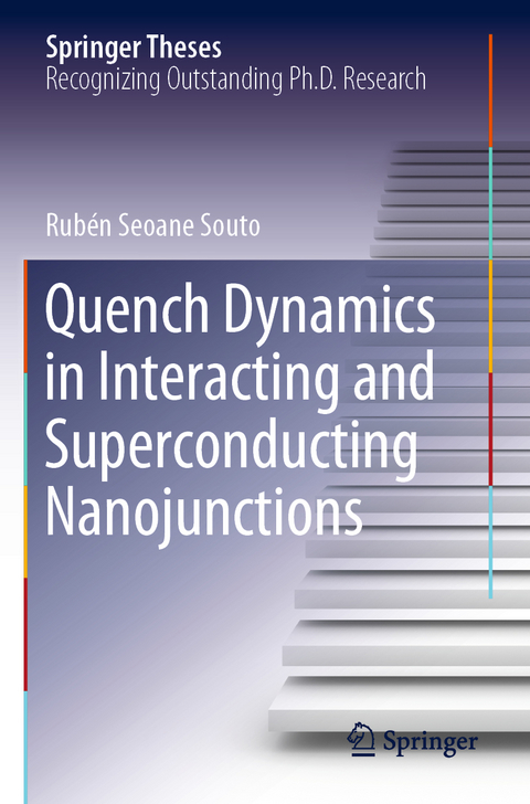 Quench Dynamics in Interacting and Superconducting Nanojunctions - Rubén Seoane Souto