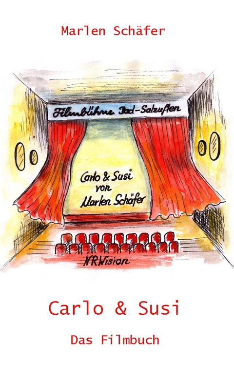 Carlo & Susi - Das Filmbuch - Marlen Schäfer