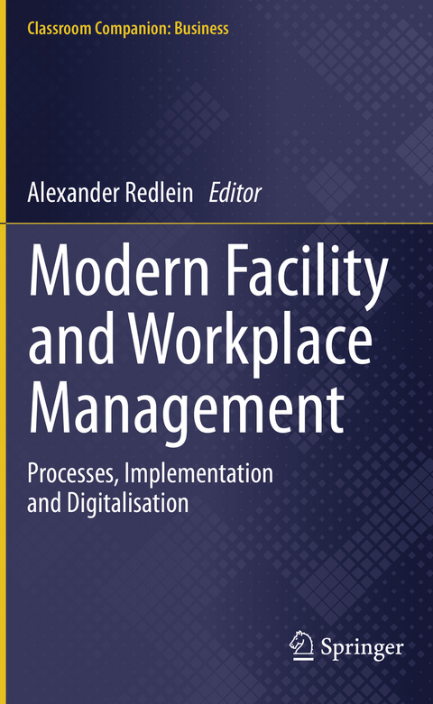 Modern Facility and Workplace Management - 