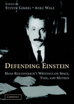 Defending Einstein -  Hans Reichenbach