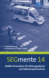 MANV-Simulation für Rettungsdienst und Katastrophenschutz - Andreas Knickmann, Michael Pütz, Timo Subat