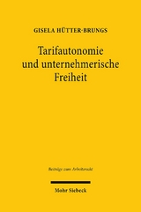 Tarifautonomie und unternehmerische Freiheit - Gisela Hütter-Brungs