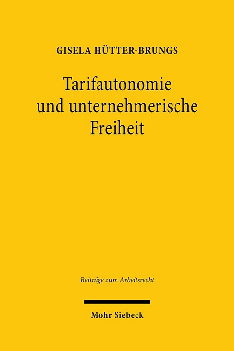 Tarifautonomie und unternehmerische Freiheit - Gisela Hütter-Brungs