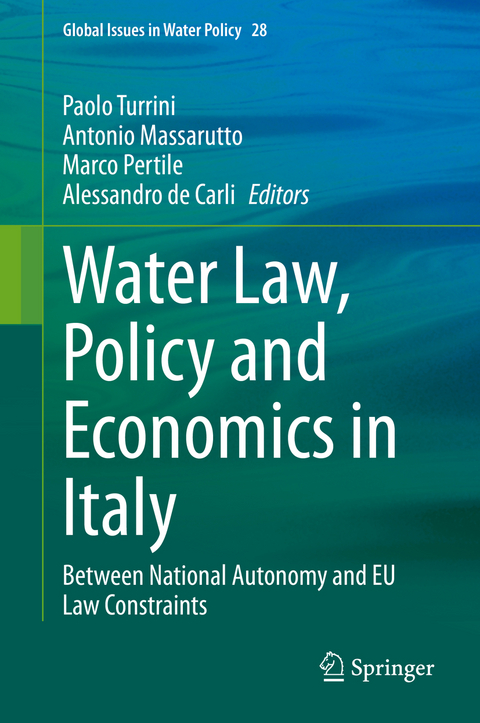 Water Law, Policy and Economics in Italy - 