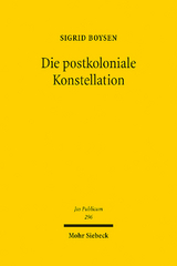 Die postkoloniale Konstellation - Sigrid Boysen