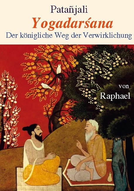 Yogadarsana - Patañjali -, Raphael -